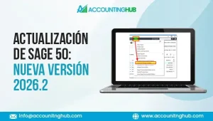 Actualización de Sage 50: Nueva versión 2026.2